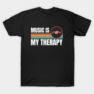 Music Is My Therapy T-Shirt